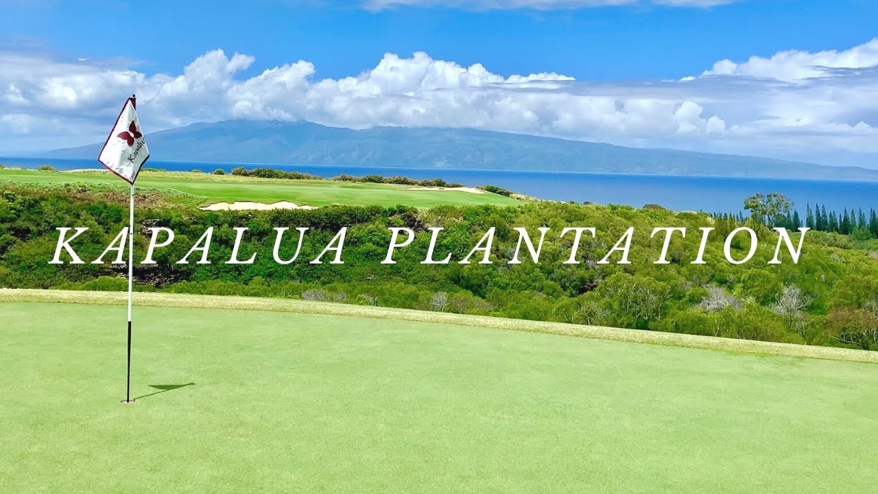 golf video - kapalua-plantation-course-in-2-minutes